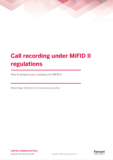 Whitepaper: Call recording under MiFID II regulations